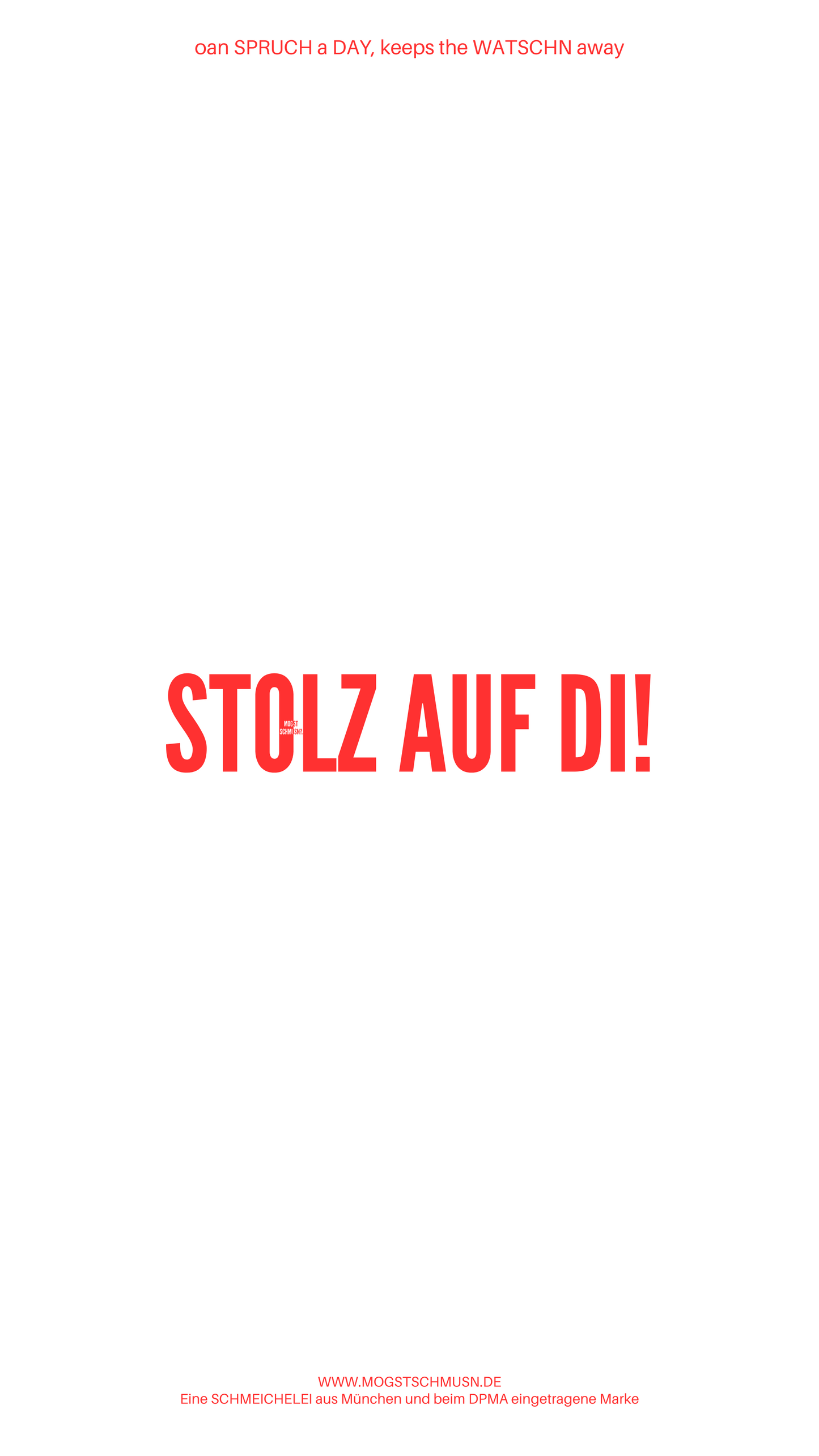 STOIZ AUF DI!