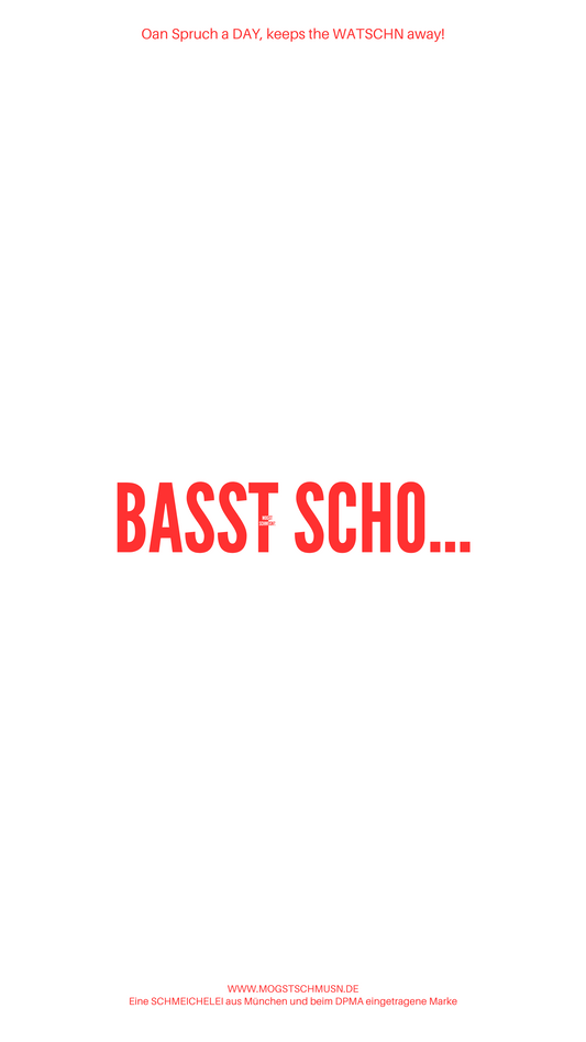 BASST SCHON...