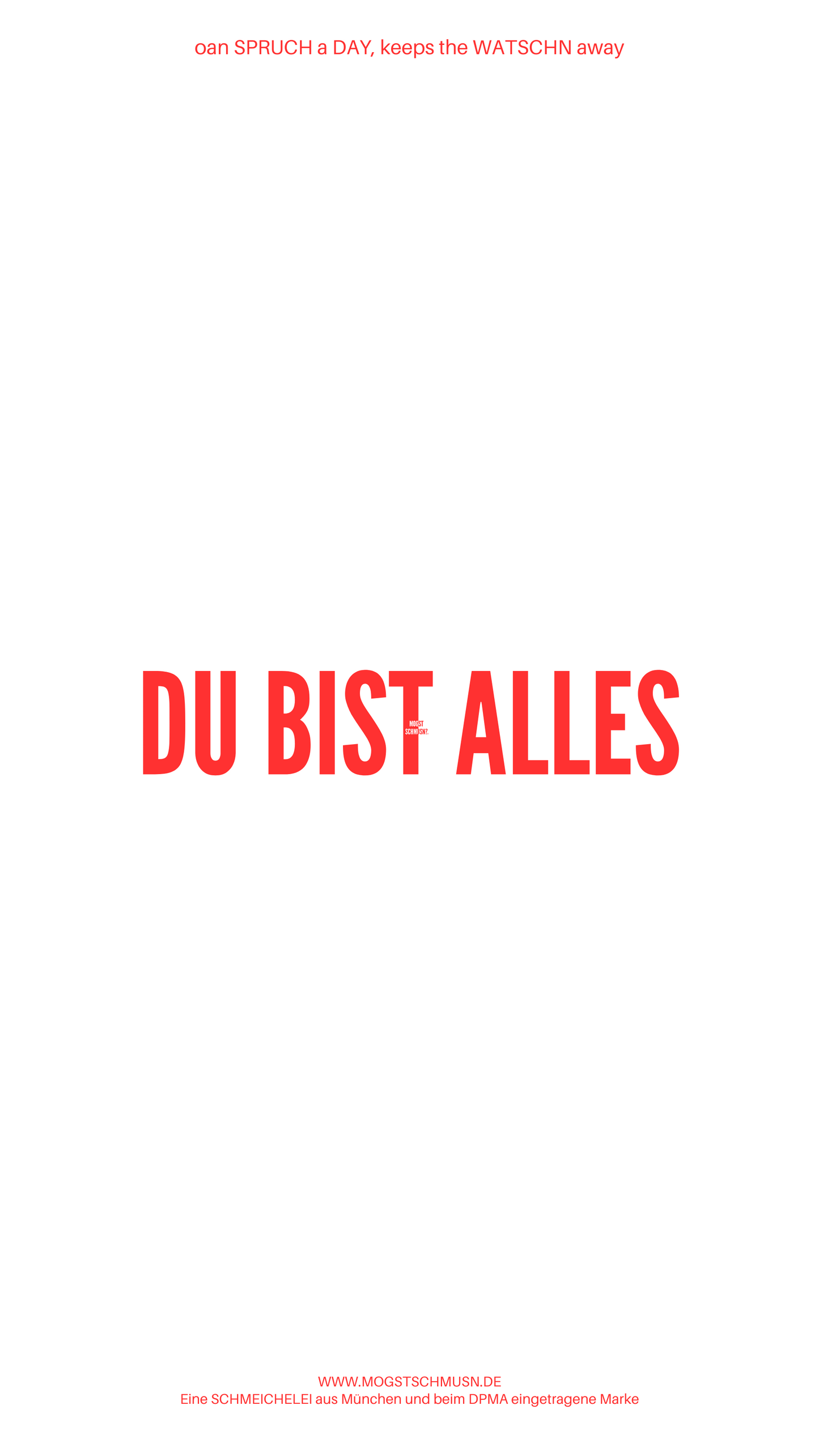 DU BIST ALLES