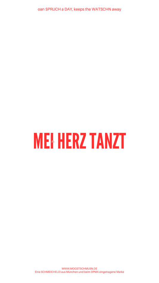 MEI HERZ TANZT